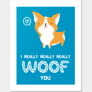 I really woof you Posters and Art